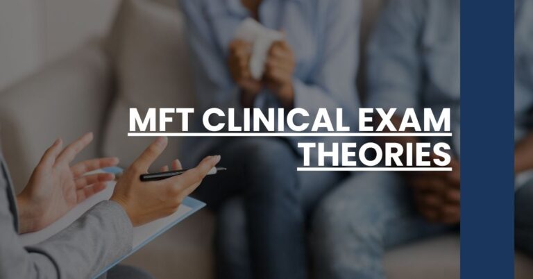 MFT Clinical Exam Theories Feature Image