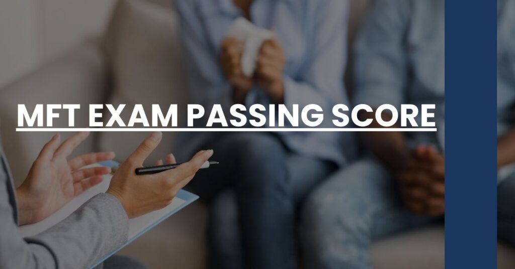 MFT Exam Passing Score Feature Image