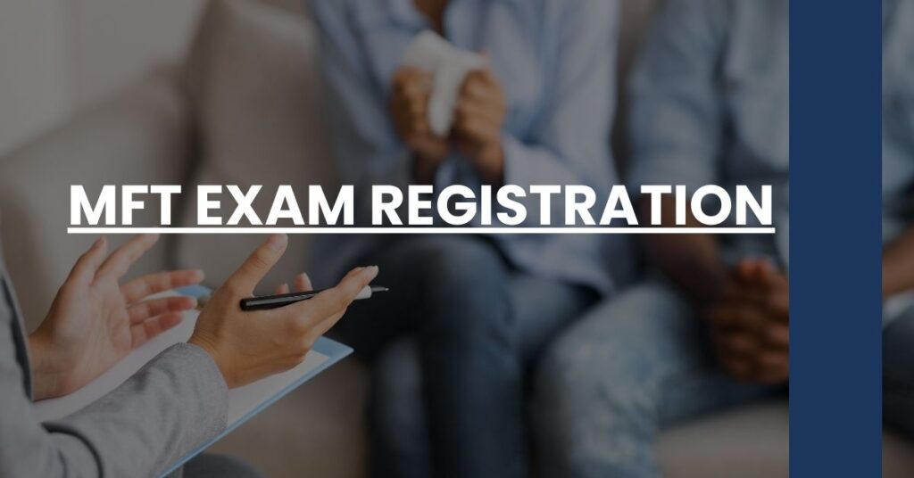 MFT Exam Registration Feature Image