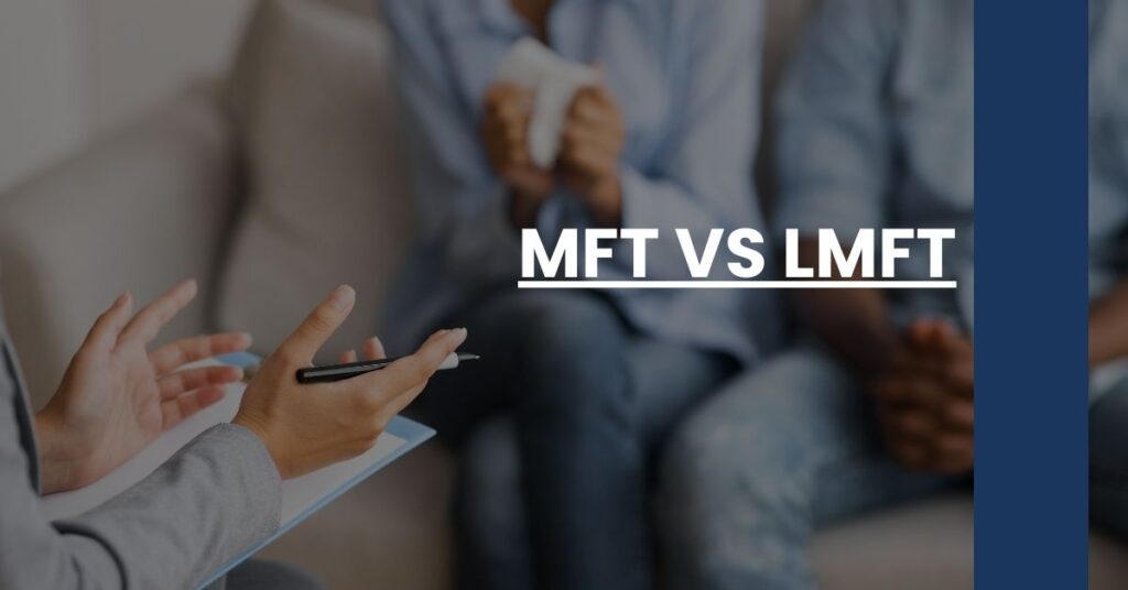 MFT vs LMFT Feature Image